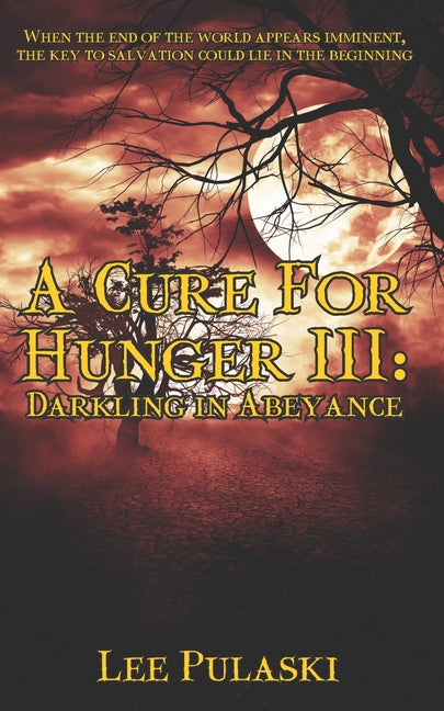 Book cover for A Cure For Hunger III: Darkling in Abeyance