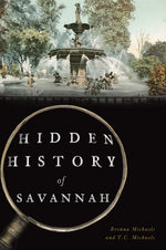 Book cover for Hidden History of Savannah