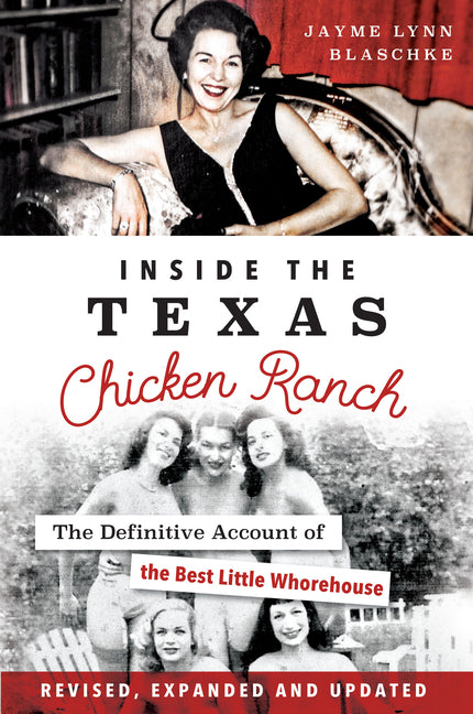 Book cover for Inside the Texas Chicken Ranch: The Definitive Account of the Best Little Whorehouse