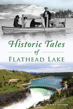 Book cover for Historic Tales of Flathead Lake