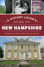 Book cover for History Lover's Guide to New Hampshire