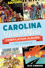 Book cover for Carolina Beach Music Compilation Albums: The Classics