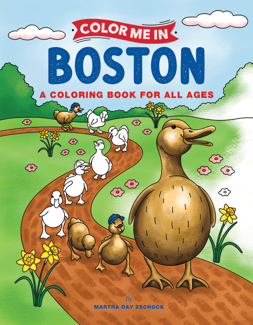Book cover for Color Me in Boston: A Coloring Book for All Ages