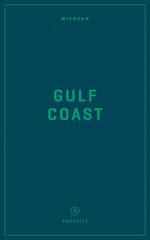 Book cover for Wildsam Field Guides: Gulf Coast (2022)