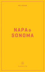 Book cover for Wildsam Field Guides: Napa & Sonoma (2022)