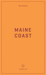 Book cover for Wildsam Field Guides: Maine Coast (2023)