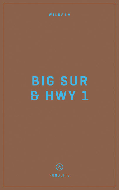 Book cover for Wildsam Field Guides: Big Sur & Highway 1