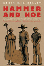 Book cover for Hammer and Hoe: Alabama Communists During the Great Depression