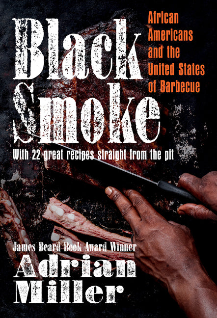 Book cover for Black Smoke: African Americans and the United States of Barbecue