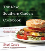 Book cover for The New Southern Garden Cookbook: Enjoying the Best from Homegrown Gardens, Farmers' Markets, Roadside Stands, & CSA Farm Boxes
