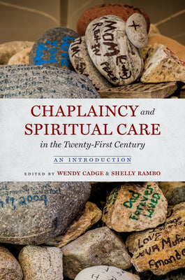 Book cover for Chaplaincy and Spiritual Care in the Twenty-First Century: An Introduction