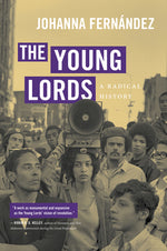 Book cover for The Young Lords: A Radical History