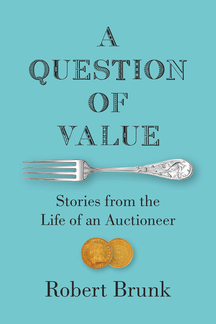 Book cover for A Question of Value: Stories from the Life of an Auctioneer