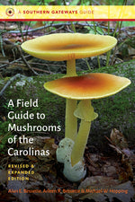 Book cover for Field Guide to Mushrooms of the Carolinas (Revised and Expanded)