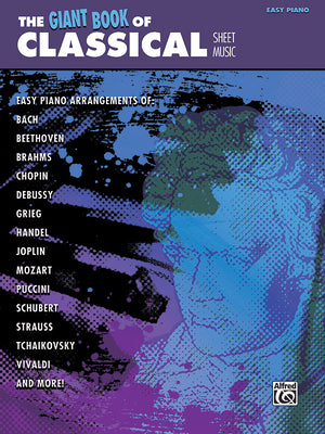 Book cover for The Giant Book of Classical Piano Sheet Music: Easy Piano