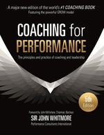 Book cover for Coaching for Performance: The Principles and Practice of Coaching and Leadership