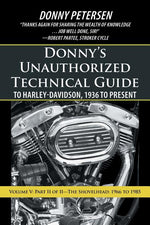 Book cover for Donny's Unauthorized Technical Guide to Harley-Davidson, 1936 to Present: Volume V: Part II of II-The Shovelhead: 1966 to 1985