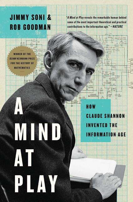 Book cover for A Mind at Play: How Claude Shannon Invented the Information Age