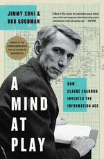 Book cover for A Mind at Play: How Claude Shannon Invented the Information Age