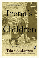 Book cover for Irena's Children: A True Story of Courage