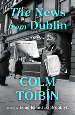 Book cover for News from Dublin: Stories