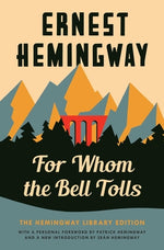 Book cover for For Whom the Bell Tolls: The Hemingway Library Edition