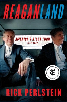Book cover for Reaganland: America's Right Turn 1976-1980