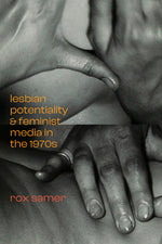 Book cover for Lesbian Potentiality and Feminist Media in the 1970s