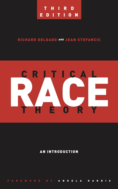 Book cover for Critical Race Theory: An Introduction