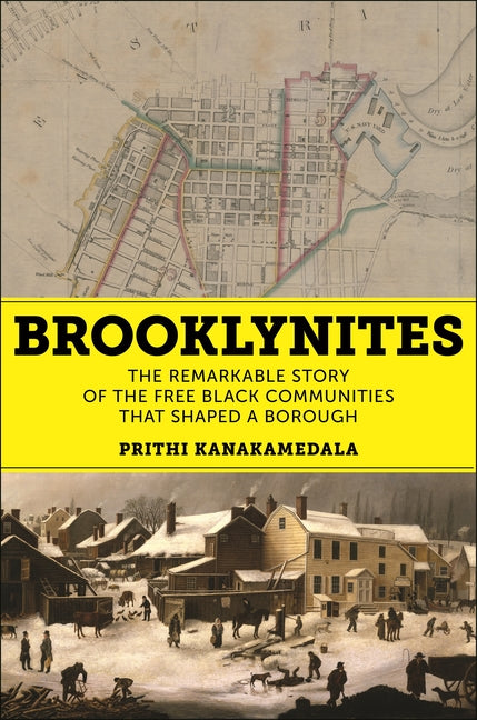 Book cover for Brooklynites: The Remarkable Story of the Free Black Communities That Shaped a Borough