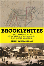Book cover for Brooklynites: The Remarkable Story of the Free Black Communities That Shaped a Borough