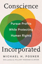 Book cover for Conscience Incorporated: Pursue Profits While Protecting Human Rights