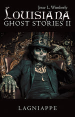 Book cover for Louisiana Ghost Stories Ii: Lagniappe