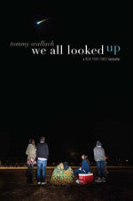 Book cover for We All Looked Up (Reprint)