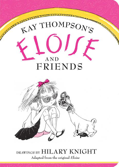 Book cover for Eloise and Friends