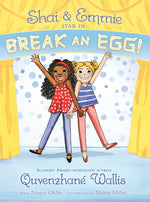 Book cover for Shai & Emmie Star in Break an Egg!