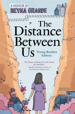 Book cover for The Distance Between Us: Young Readers Edition