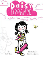 Book cover for Daisy Dreamer and the Totally True Imaginary Friend