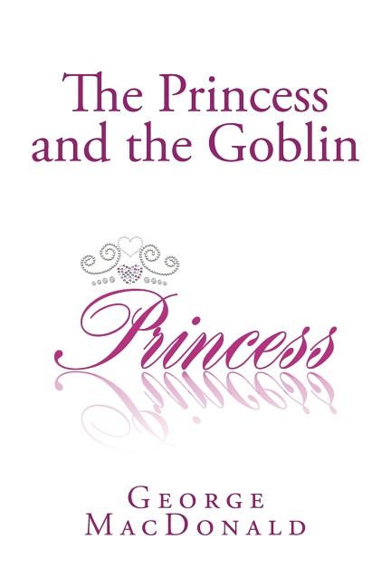 Book cover for Princess and the Goblin