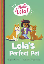 Book cover for Lola's Perfect Pet