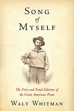 Book cover for Song of Myself: The First and Final Editions of the Great American Poem