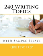 Book cover for 240 Writing Topics: with Sample Essays