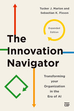Book cover for Innovation Navigator: Transforming Your Organization in the Era of Ai, Expanded Edition