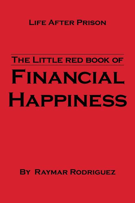 Book cover for Little Red Book of Financial Happiness: Life After Prison