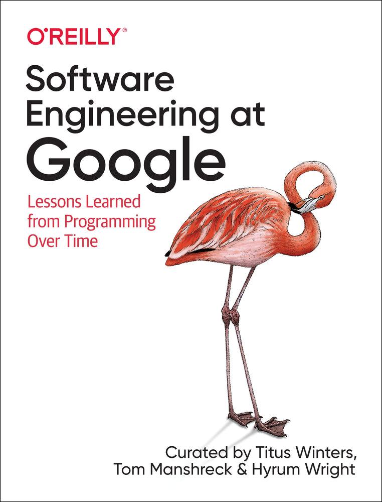 Book cover for Software Engineering at Google: Lessons Learned from Programming Over Time