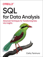 Book cover for SQL for Data Analysis: Advanced Techniques for Transforming Data Into Insights