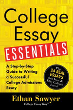 Book cover for College Essay Essentials: A Step-By-Step Guide to Writing a Successful College Admissions Essay
