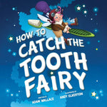 Book cover for How to Catch the Tooth Fairy