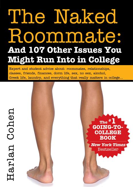Book cover for The Naked Roommate: And 107 Other Issues You Might Run Into in College