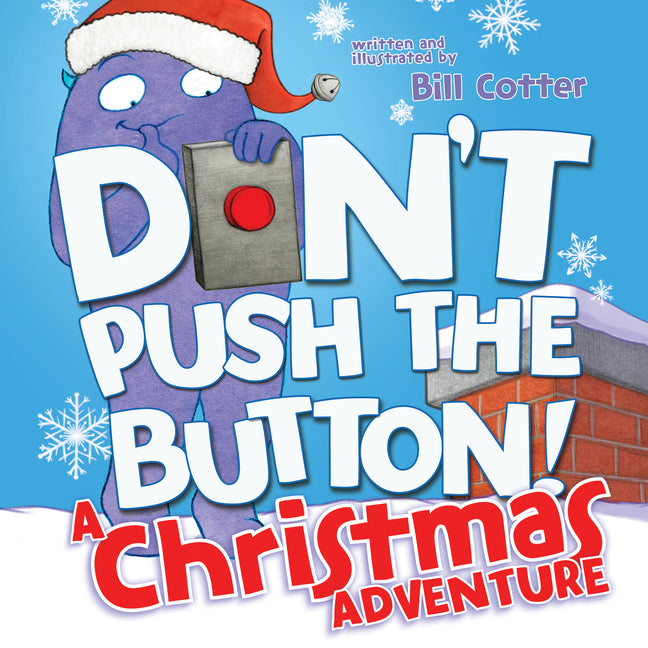Book cover for Don't Push the Button! a Christmas Adventure